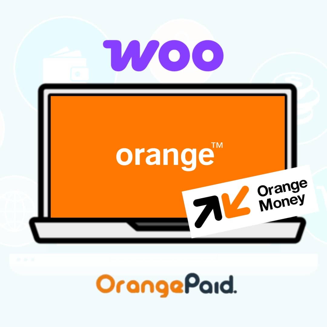 Plugin WordPress de Paiement Orange Money (WooCommerce)